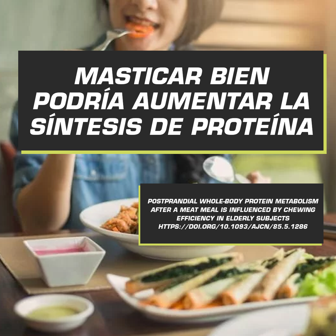 MASTICAR BIEN PODRIA AUMENTAR LA SÍNTESIS DE PROTEÍNA 