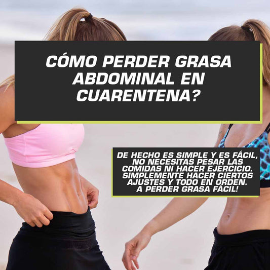 COMO PERDER GRASA ABDOMINAL?